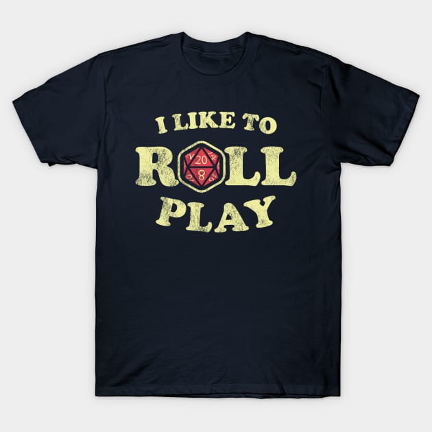 Roll Play T-Shirt by harebrained